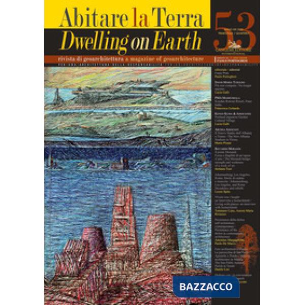 Abitare la Terra-Dwelling on Earth (2020). Ediz. bilingue. Vol. 53