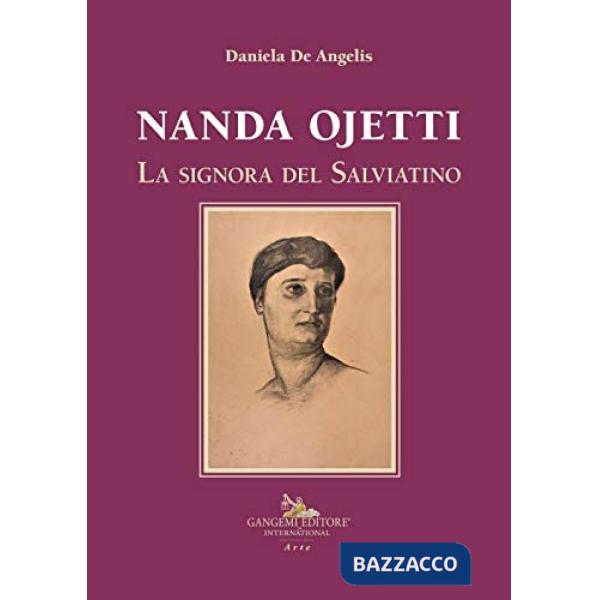 Nanda Ojetti. La signora del Salviatino