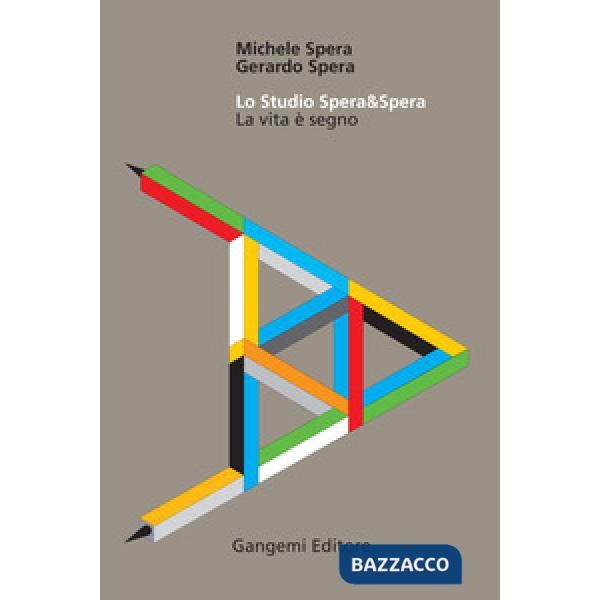 Studio Spera&Spera. La vita è segno (Lo)
