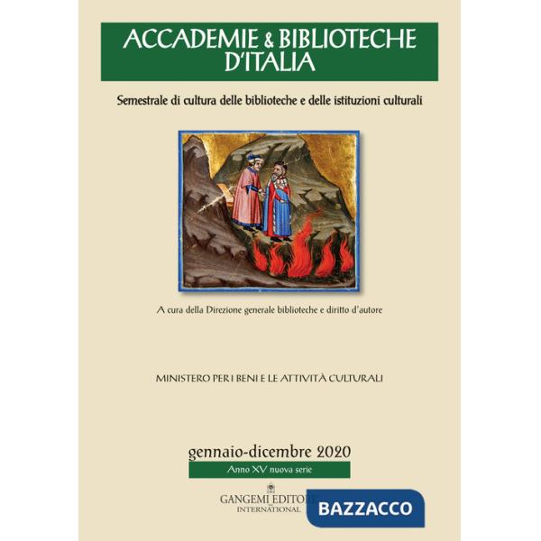 Accademie & biblioteche d'Italia. Semestrale di cultura delle biblioteche e delle istituzioni culturali (2020)
