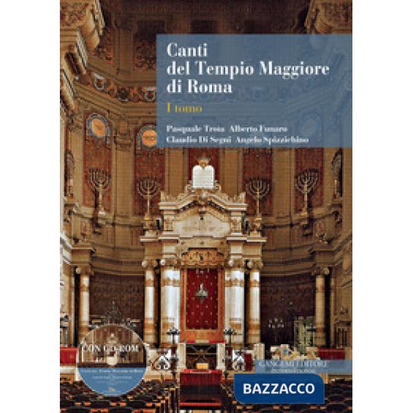 Canti del tempio maggiore di Roma. Con CD-ROM. Vol. 1