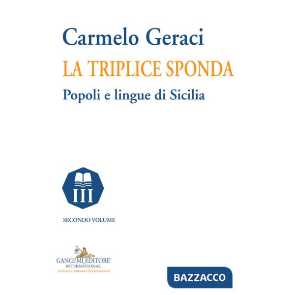 Triplice sponda. Popoli e lingue di Sicilia (La). Vol. 2