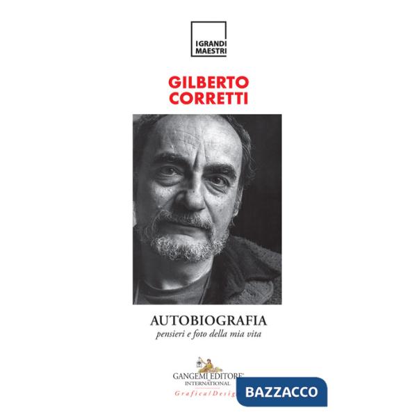 Autobiografia. Pensieri e foto della mia vita