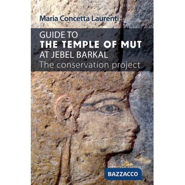 Guide to the temple of mut at Jebel Barkal. The conservation project