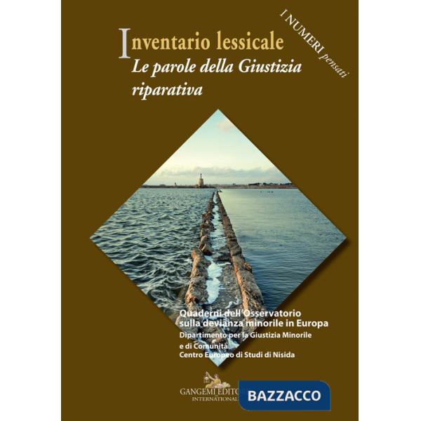 Inventario lessicale. Le parole della giustizia riparativa