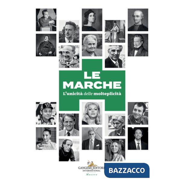 Marche. L'unicità delle molteplicità (Le)