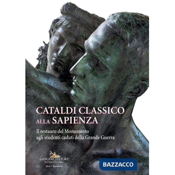 Cataldi classico alla Sapienza. Il restauro del Monumento agli studenti caduti della Grande Guerra