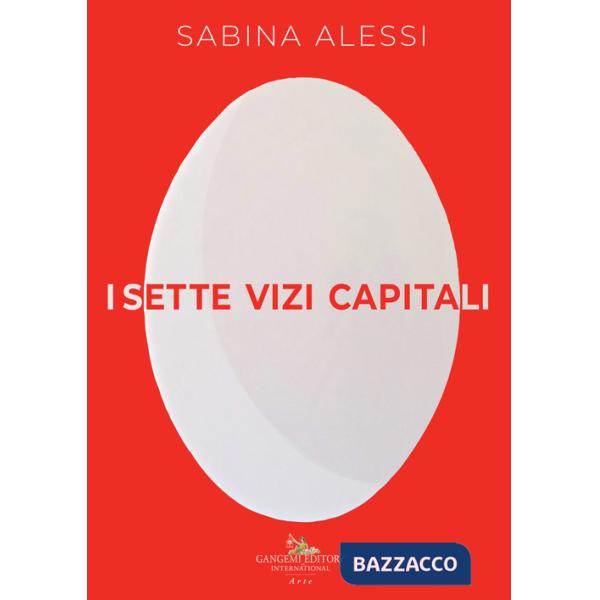 Sette vizi capitali (I)