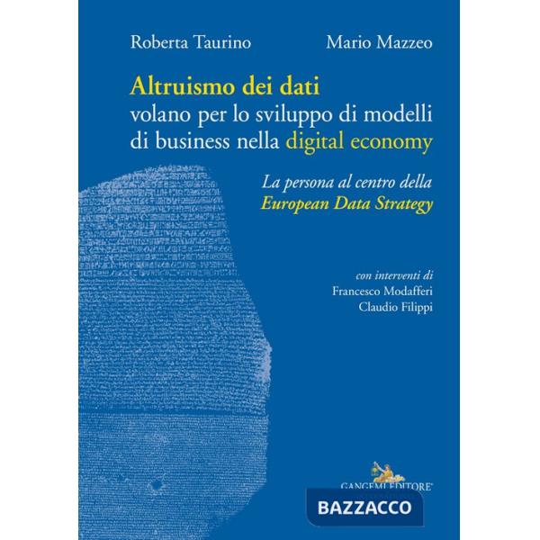 Altruismo dei dati. Volano per lo sviluppo di modelli di business nella digital economy
