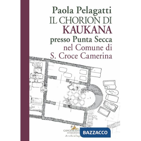 Chorion di Kaukana presso Punta Secca nel Comune di S. Croce Camerina (Il)
