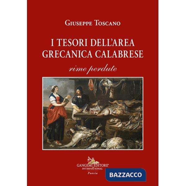 Tesori dell'area grecanica calabrese. Rime perdute (I)