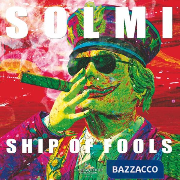 Solmi. Ship of fools