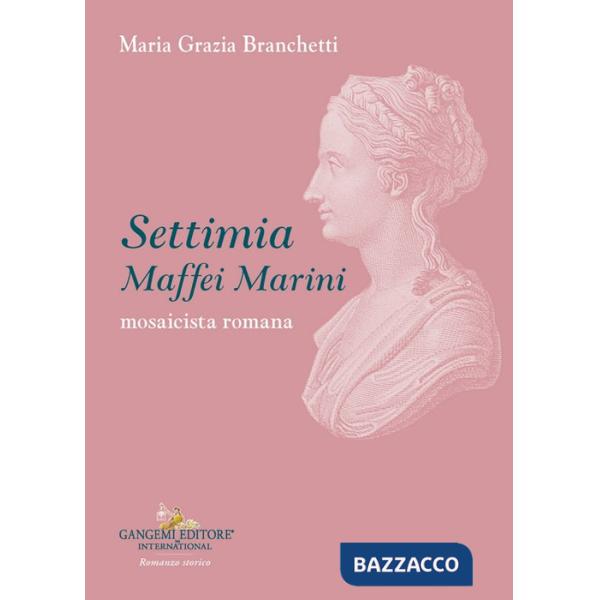Settimia Maffei Marini. Mosaicista romana