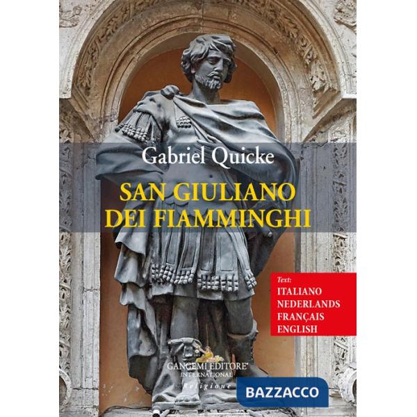 San Giuliano dei Fiamminghi. Ediz. italiana, inglese, francese e olandese