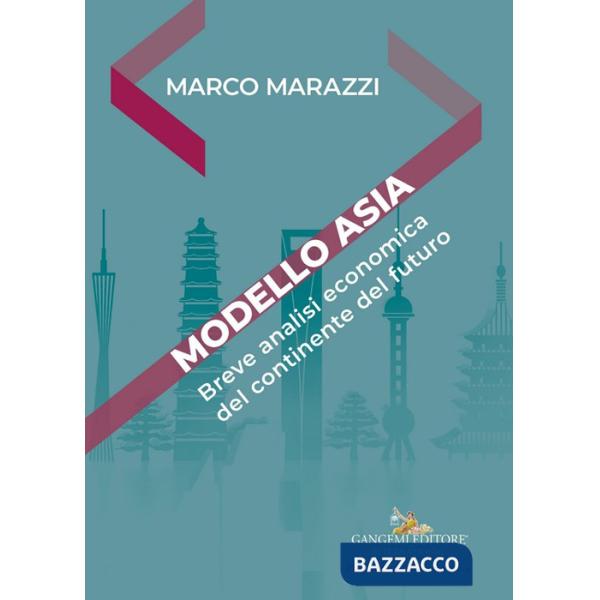 Modello Asia. Breve analisi economica del continente del futuro