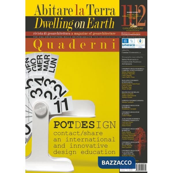 Abitare la terra. Quaderni-Dwelling on earth. Vol. 11-12