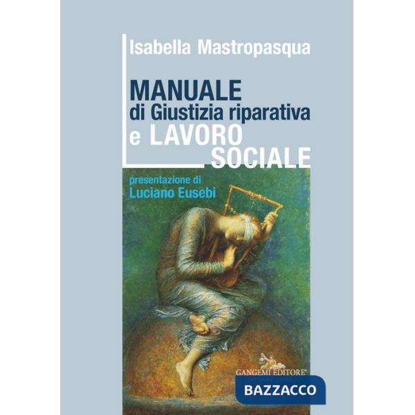 Manuale di giustizia riparativa e lavoro sociale