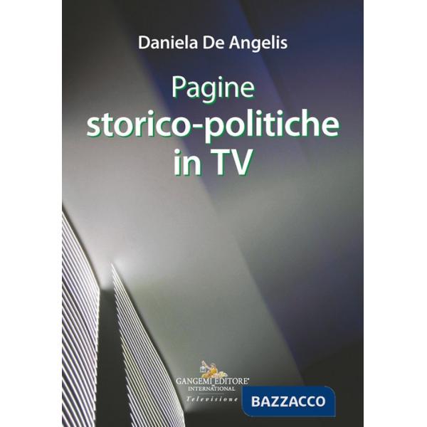 Pagine storico-politiche in tv