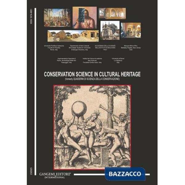 Conservation science in cultural heritage (formerly Quaderni di scienza della conservazione) (2023). Ediz. bilingue. Vol. 23