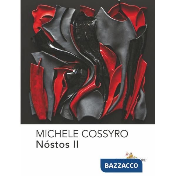 Michele Cossyro. Nóstos II. Ediz. italiana e inglese