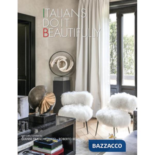 Italians do it beautifullly. Ediz. italiana e inglese