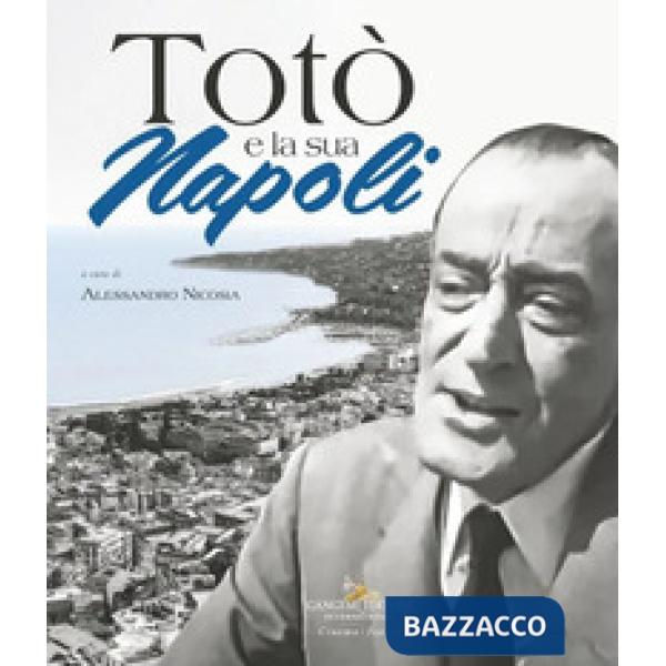 Totò e la sua Napoli