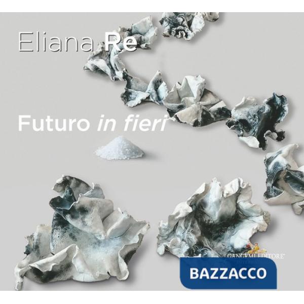 Futuro in fieri. Ediz. italiana e inglese