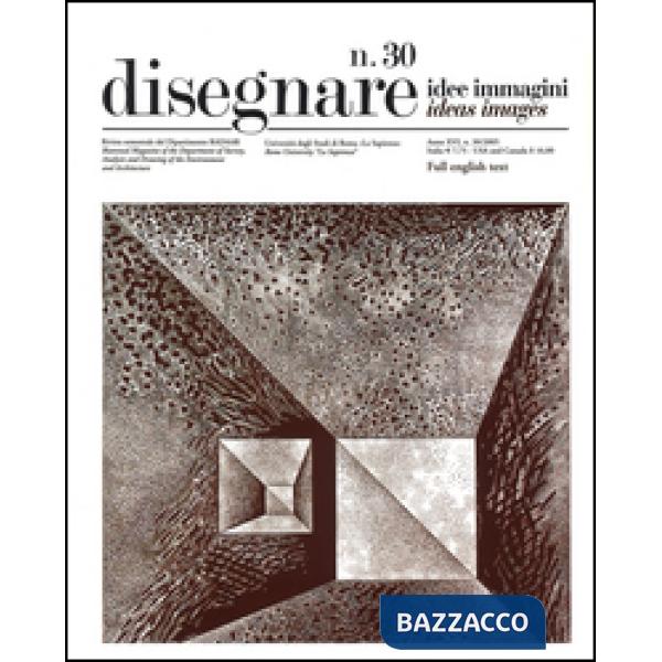 Disegnare. Idee, immagini. Ediz. italiana e inglese. Vol. 30