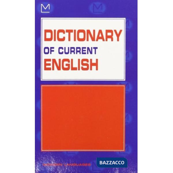 DICTIONARY OF CURRENT ENGLISH