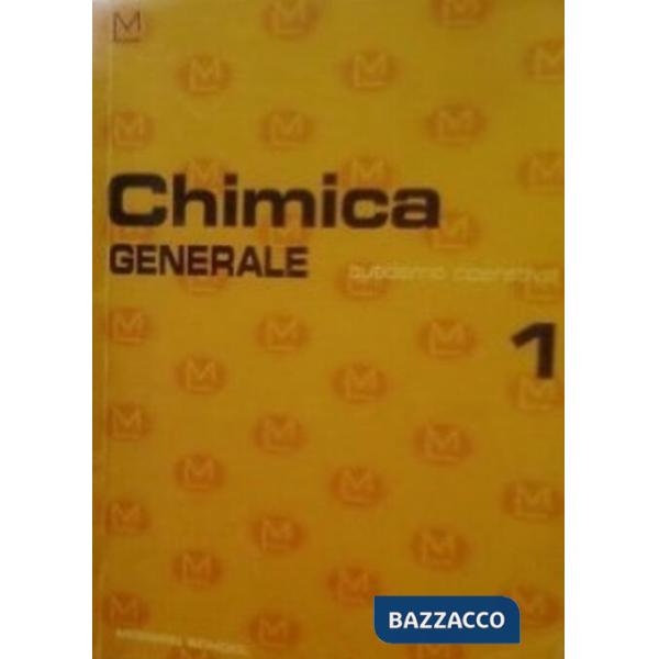 CHIMICA GENERALE 1 + CHIM. GENE