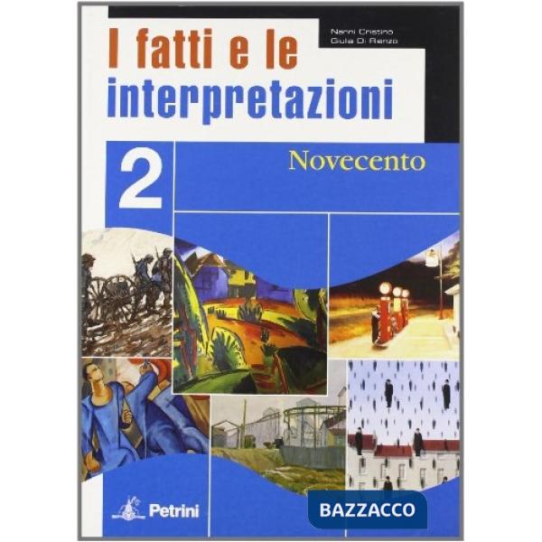FATTI E INTERPRETAZIONI 2