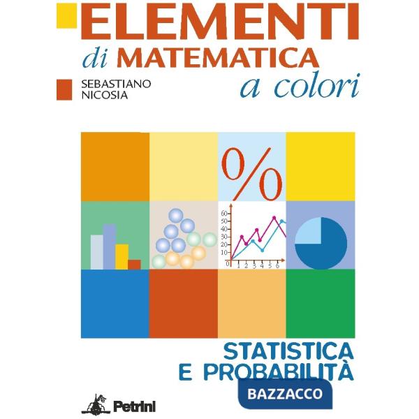 ELEMENTI MATEMATICA COLORI STATISTICA PROBABILITA'