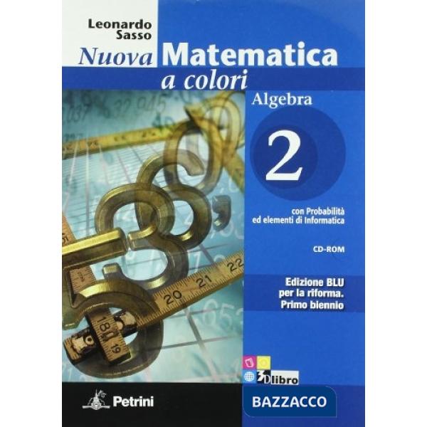 NUOVA MATEMATICA COLORI BLU ALGEBRA 2 + Q + CD