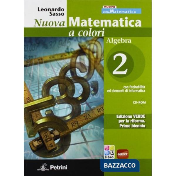 NUOVA MATEMATICA COLORI VERDE ALGEBRA 2 + Q + CD