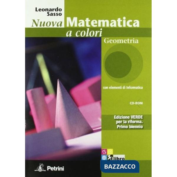 NUOVA MATEMATICA COLORI VERDE GEOMETRIA + Q + CD