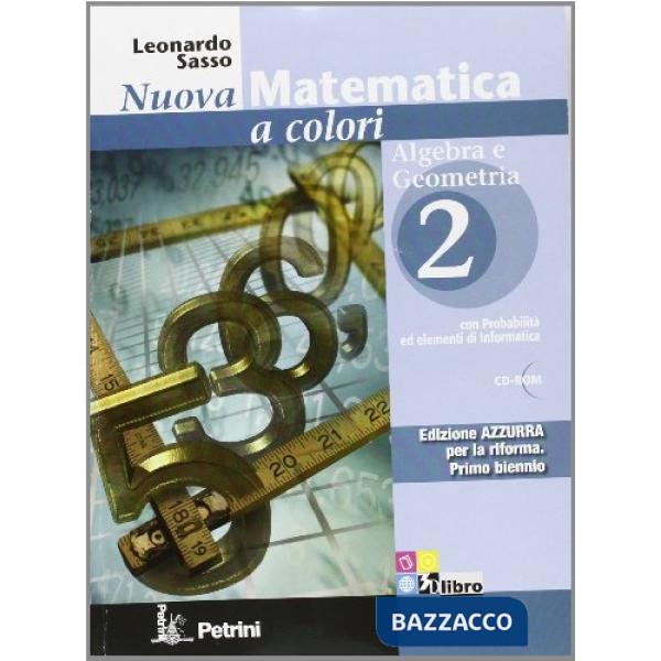NUOVA MATEMATICA COLORI AZZURRA A/G. 2 + Q + CD + EB