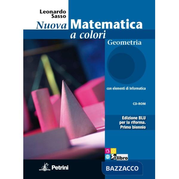 NUOVA MATEMATICA COLORI BLU GEOMETRIA + CD + EB