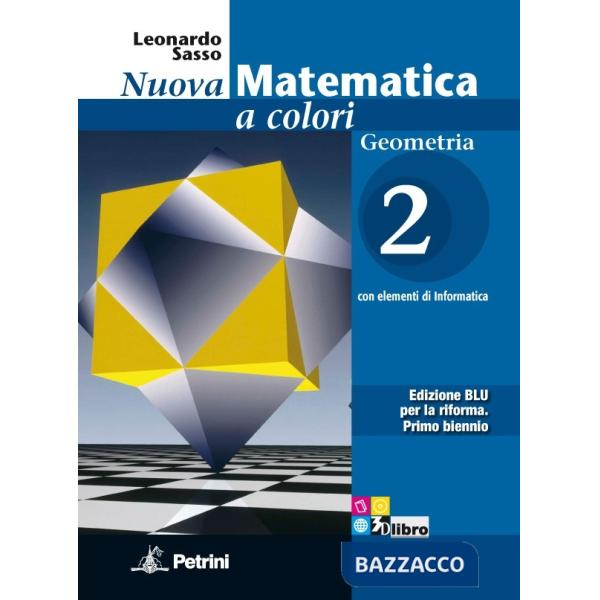 NUOVA MATEMATICA COLORI BLU GEOMETRIA 2 + EB