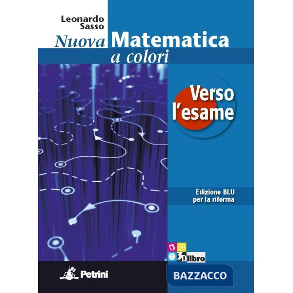 NUOVA MATEMATICA COLORI BLU VERSO ESAME STATO