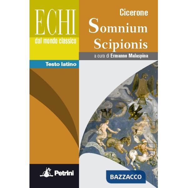 ECHI MONDO CLASSICI SOMNIUM SCIPIONIS