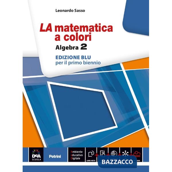 NUOVA MATEMATICA COLORI BLU ALGEBRA 2 + EB