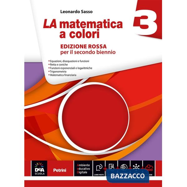 MATEMATICA A COLORI. EDIZ. ROSSA. PER LE SCUOLE SUPERIORI. CON E-BOOK.