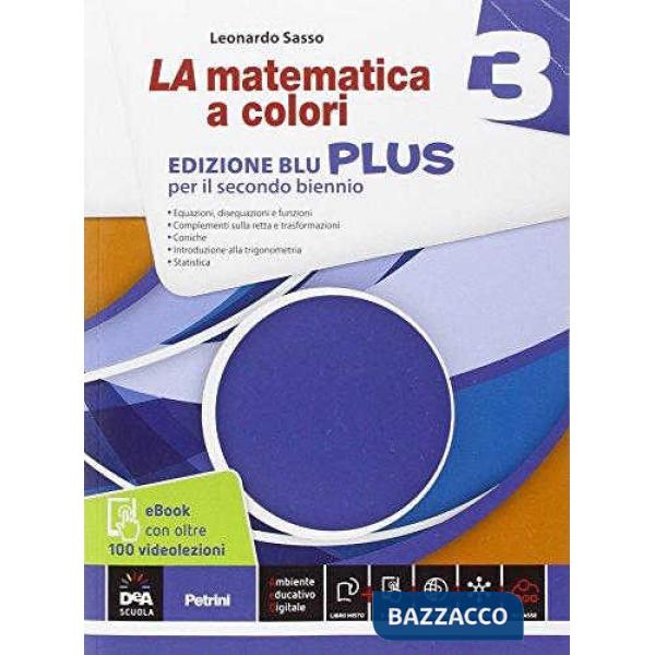 MATEMATICA A COLORI BLU 3 PLUS + EBOOK + VIDEOLEZIONI