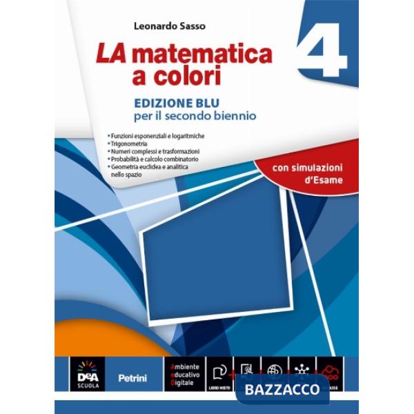 LA MATEMATICA COLORI BLU 4 + EB 2016