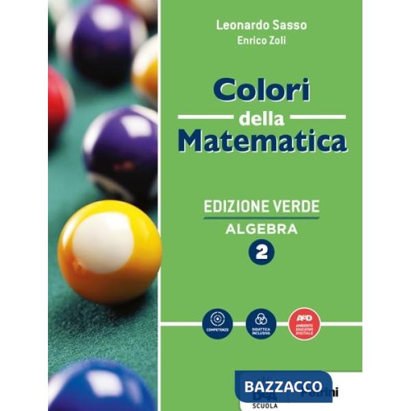 COLORI DELLA MATEMATICA ED. VERDE ALGEBRA 2 + QUADERNO 2 + EBOOK