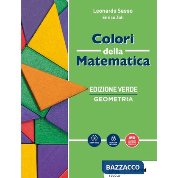 COLORI DELLA MATEMATICA ED. VERDE GEOMETRIA + QUADERNO + EBOOK