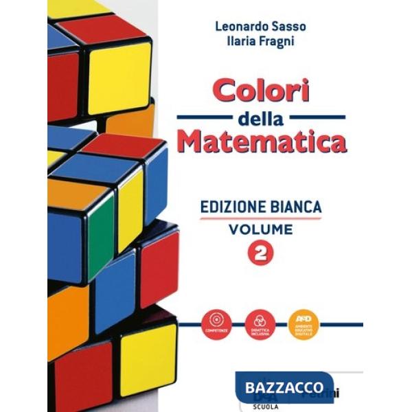 COLORI DELLA MATEMATICA EDIZIONE BIANCA VOLUME 2 + QUADERNO DI RECUPER
