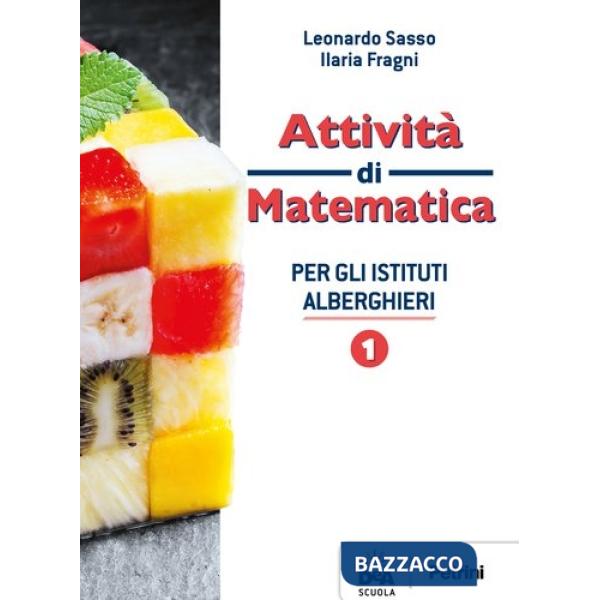 ATTIVITA' DI MATEMATICA PER GLI ISTITUTI ALBERGHIERI 1