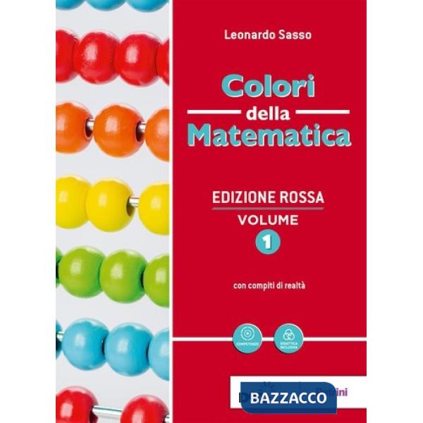 COLORI DELLA MATEMATICA ED. ROSSA VOL. 1 + QUADERNO INCLUSIONE
