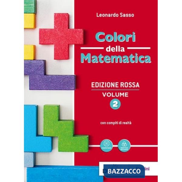 COLORI DELLA MATEMATICA ED. ROSSA VOL. 2 + QUADERNO INCLUSIONE